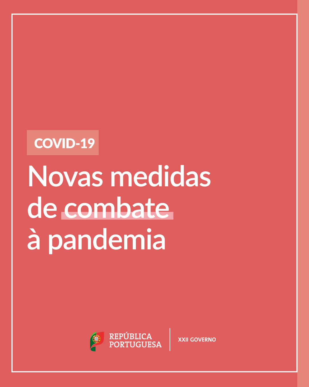 Novo Reforço das Medidas de Confinamento